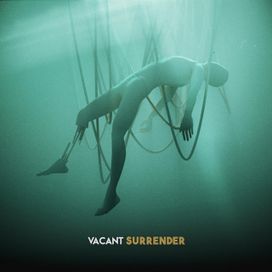 Vacant Surrender - 2020 • Single/EP