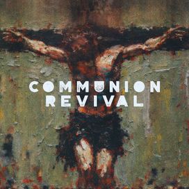 Communion Revival - 2025 • Álbum