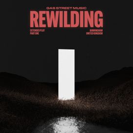Rewilding - 2021 • Sencillo/EP