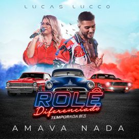 Amava Nada (part. Lucas Lucco) (Ao Vivo) - 2022 • Single/EP