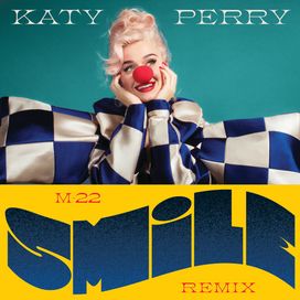 Smile (M-22 Remix) - 2020 • Single/EP