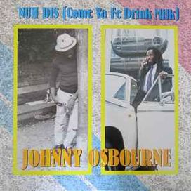 Nuh Dis (Come Ya Fe Drink Milk) - 1989 • Álbum