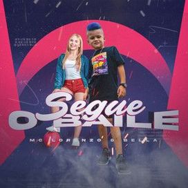 Segue o Baile (part. Bella) - 2020 • Single/EP