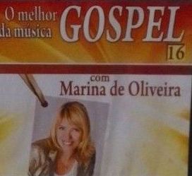 O Melhor da Música Gospel Vol. 16: Marina de Oliveira - Marina de Oliveira