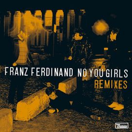 No You Girls (Remixes) - 2009 • Single/EP