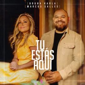 Tu Estás Aqui (part. Marcus Salles) - 2022 • Single/EP