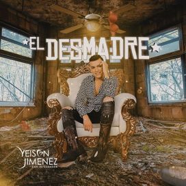 El Desmadre - 2019 • Single/EP