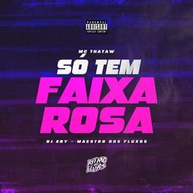 Só Tem Faixa Rosa - 2021 • Sencillo/EP