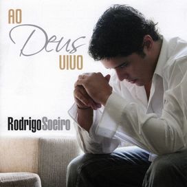 Ao Deus Vivo - 2012 • Álbum