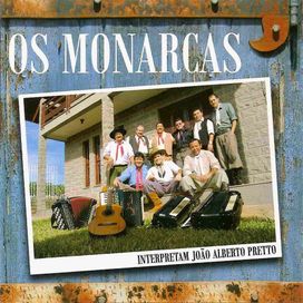 Os Monarcas Interpretam João Alberto Pretto - 2009 • Álbum