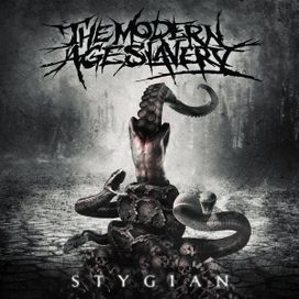 Stygian - The Modern Age Slavery