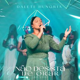 Não Desista de Orar - 2023 • Single/EP