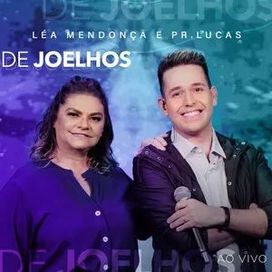 De Joelhos (part. Pastor Lucas) - 2022 • Sencillo/EP