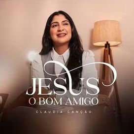 Jesus o Bom Amigo - 2025 • Single/EP
