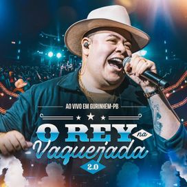O Rey na Vaquejada 2.0 (Ao Vivo) - 2025 • Álbum
