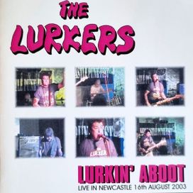Lurkin' Aboot - 2004 • Álbum