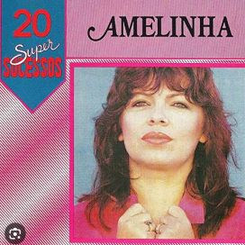 20 Supersucessos - Amelinha - 2000 • Álbum