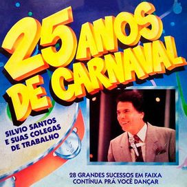 25 Anos de Carnaval - 1989 • Álbum