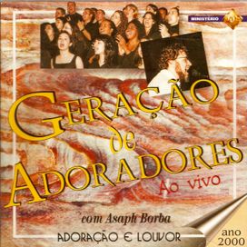 Geração de Adoradores (Ao Vivo) - 2000 • Álbum