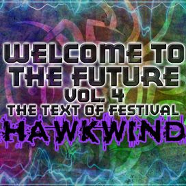 Welcome To The Future Vol. 4: The Text Of Festival - 2011 • Coletânea