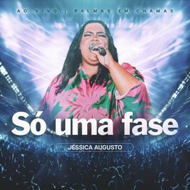 Só uma Fase - 2024 • Single/EP