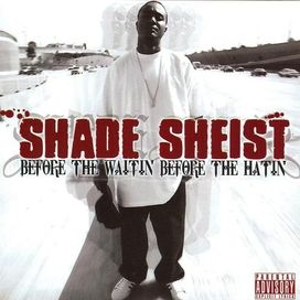 Before The Waitin' Before The Hatin' - 2005 • Álbum