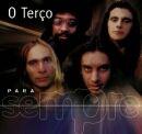 Para Sempre: O Terço - 2001 • Álbum