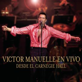 En Vivo Desde El Carnegie Hall - Víctor Manuelle