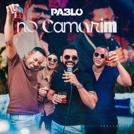Pablo No Camarim, Pt. 1 - 2024 • Álbum