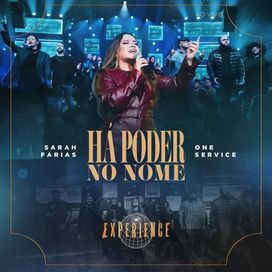 Há Poder no Nome (Ao Vivo) (part. One Service) - 2024 • Single/EP