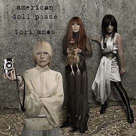 American Doll Posse - 2007 • Álbum