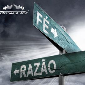 Entre a fé e a Razão  - 2011 • Álbum