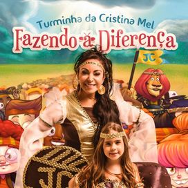 Turminha da Cristina Mel: Fazendo a Diferença - 2014 • Álbum