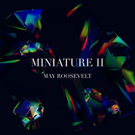 Miniature II - 2022 • Single/EP