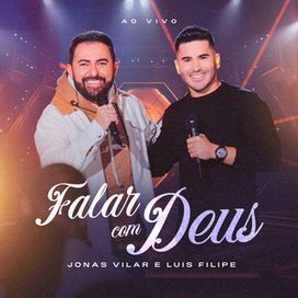 Falar Com Deus (part. Luis Felipe) - 2024 • Sencillo/EP