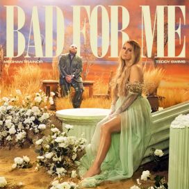 Bad For Me (feat. Teddy Swims) (Acoustic) - 2022 • Sencillo/EP