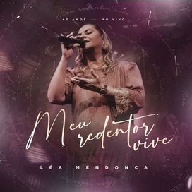 Meu Redentor Vive (Ao Vivo) - 2026 • Sencillo/EP