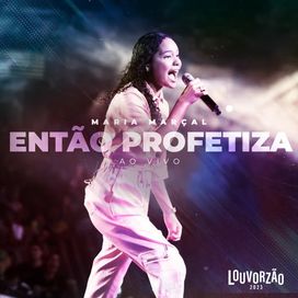 Então Profetiza - Louvorzão 2023 (Ao Vivo) - 2024 • Sencillo/EP