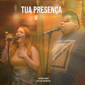 Tua Presença (part. Larissa Borges) - 2021 • Single/EP