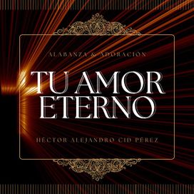 Tu Amor Eterno - 2025 • Álbum