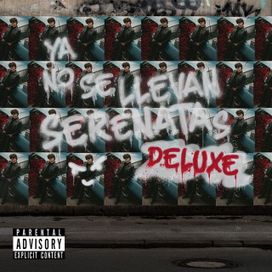 Ya No Se Llevan Serenatas (Deluxe) - 2025 • Álbum