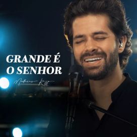Grande É o Senhor - 2023 • Single/EP