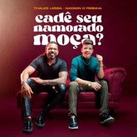 Cadê Seu Namorado Moça - 2023 • Single/EP