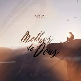 Melhor de Deus - 2019 • Sencillo/EP