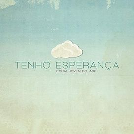 Tenho Esperança - 2020 • Álbum