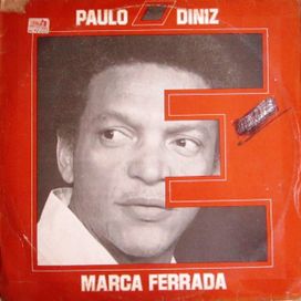 É Marca Ferrada - 1978 • Álbum