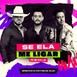 Se Ela Me Ligar (remix) (part. GUDI) - 2023 • Single/EP