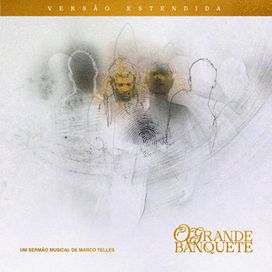 O Grande Banquete - Versão Estendida - 2025 • Álbum