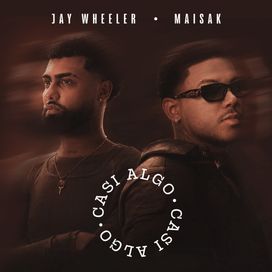 Casi Algo (part. Jay Wheeler) - 2026 • Sencillo/EP