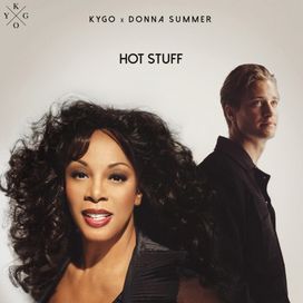 Hot Stuff (feat. Kygo) - 2020 • Single/EP